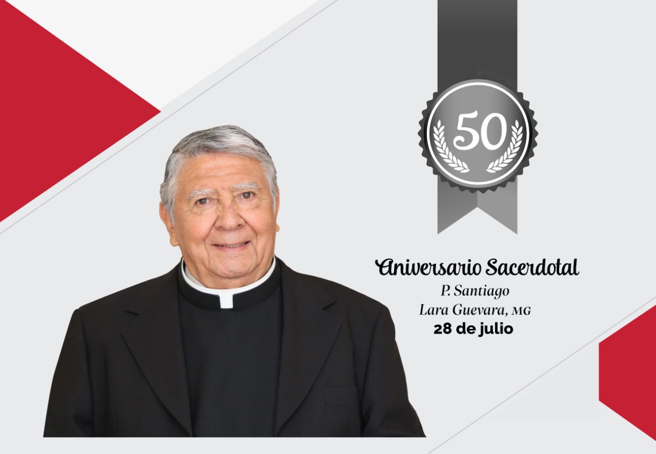 50 aniversario sacerdotal: P. Santiago Lara Guevara, MG